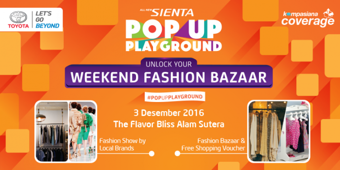 Blog Review Sienta Pop Up Playground - Unlock Your Weekend Fashion Bazaar Blog Review Sienta Pop Up Playground - Unlock Your Weekend Fashion Bazaar