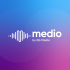 Medio Podcast Network