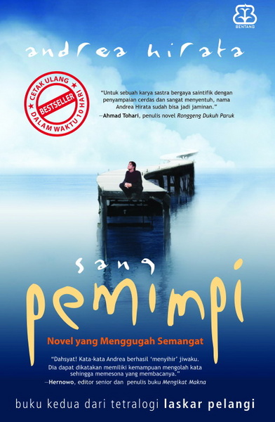 Resume Novel Sang Pemimpi Halaman All Kompasiana Com