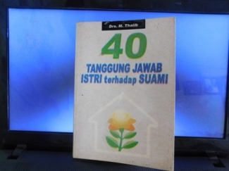 40 Tanggung Jawab Istri Terhadap Suami Menurut Muhammad Thalib Halaman All Kompasiana Com