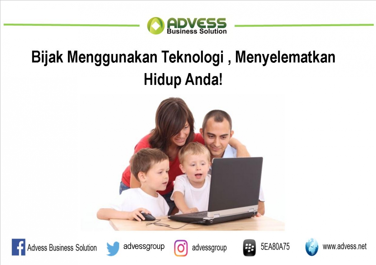 Bijak Menggunakan Teknologi Menyelamatkan Hidup Anda Bijak Menggunakan Teknologi Menyelamatkan Hidup Anda