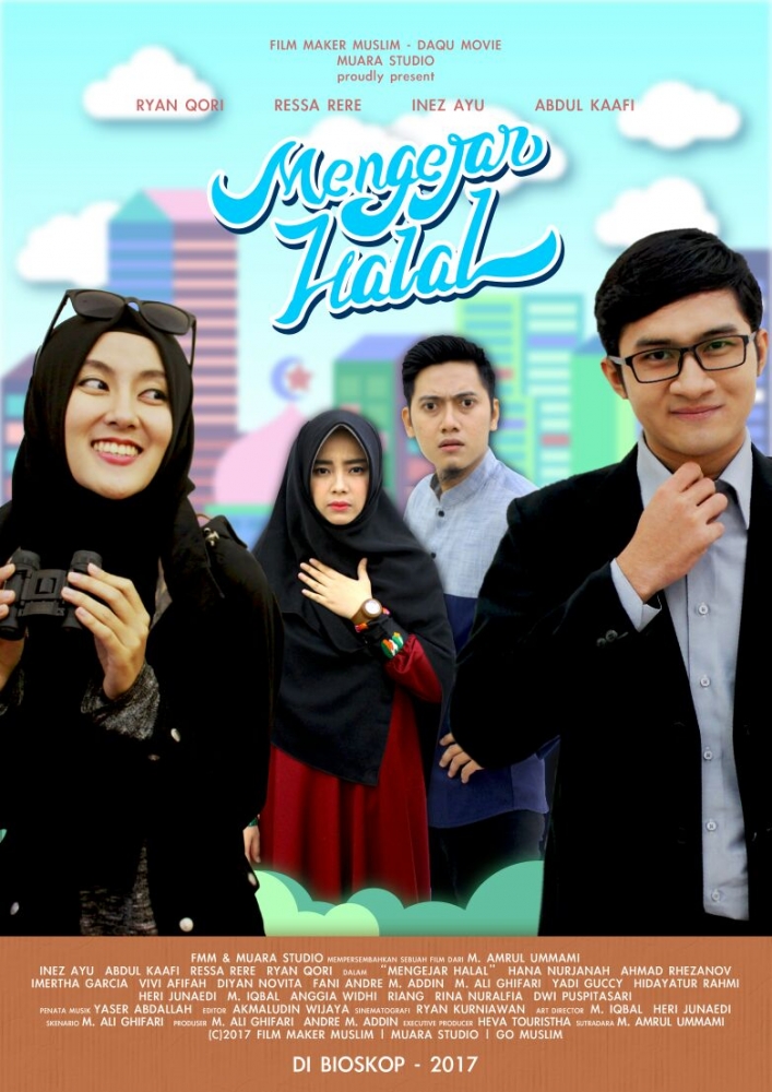 Mengejar Halal Layak Tayang Sebagai Genre Baru Untuk Film Religi Kompasiana Com Mengejar Halal Layak Tayang Sebagai Genre Baru Untuk Film Religi Kompasiana Com