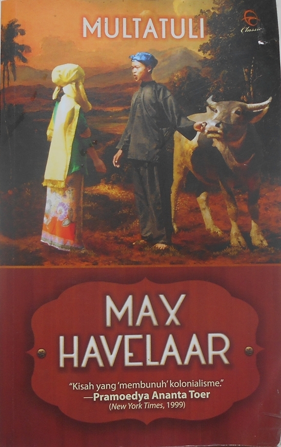 Max Havelaar Resensi Buku Halaman All Kompasiana Com Max Havelaar Resensi Buku Halaman All Kompasiana Com