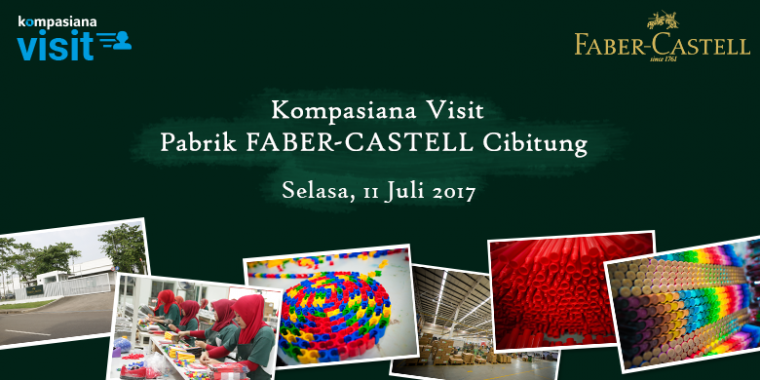 Kompasiana Visit: Pabrik Faber-Castell Cibitung