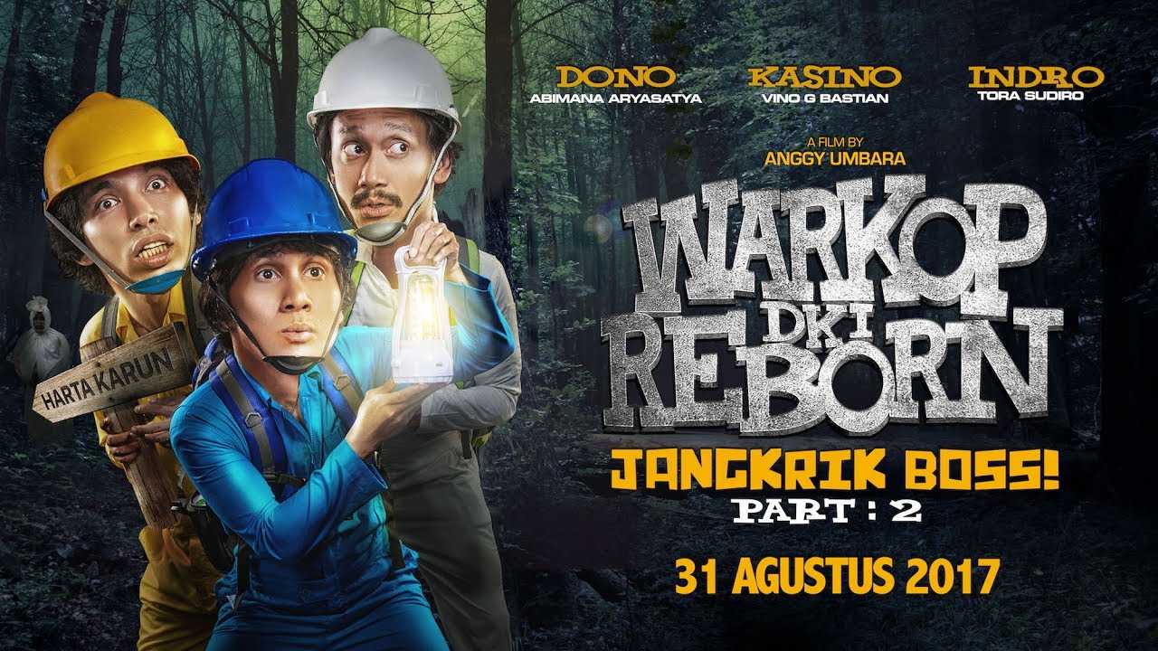 Resensi Film Warkop DKI Reborn Jangkrik Boss Part 2 Terlalu