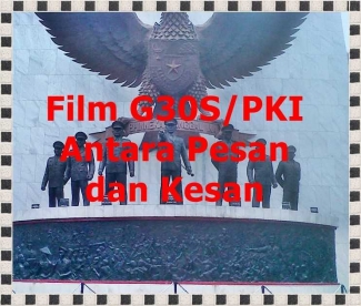 Film G30s Pki Antara Pesan Dan Kesan Kompasiana Com