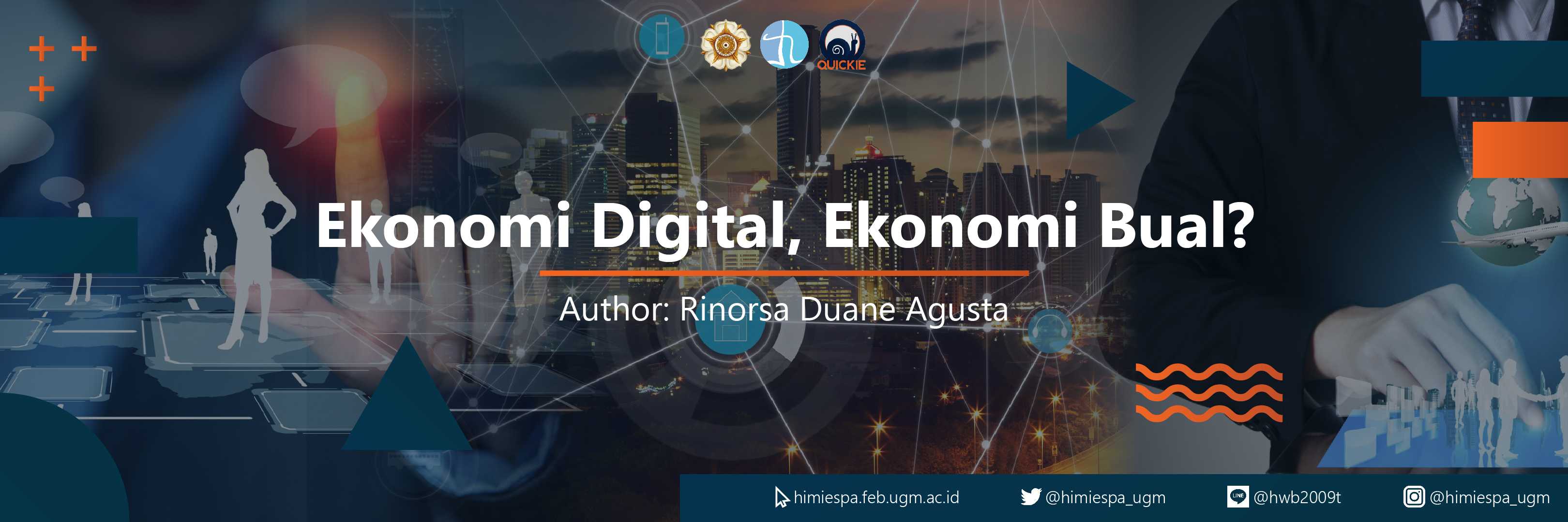 Ekonomi Digital Ekonomi Bual oleh HIMIESPA FEB UGM Halaman all Kompasiana