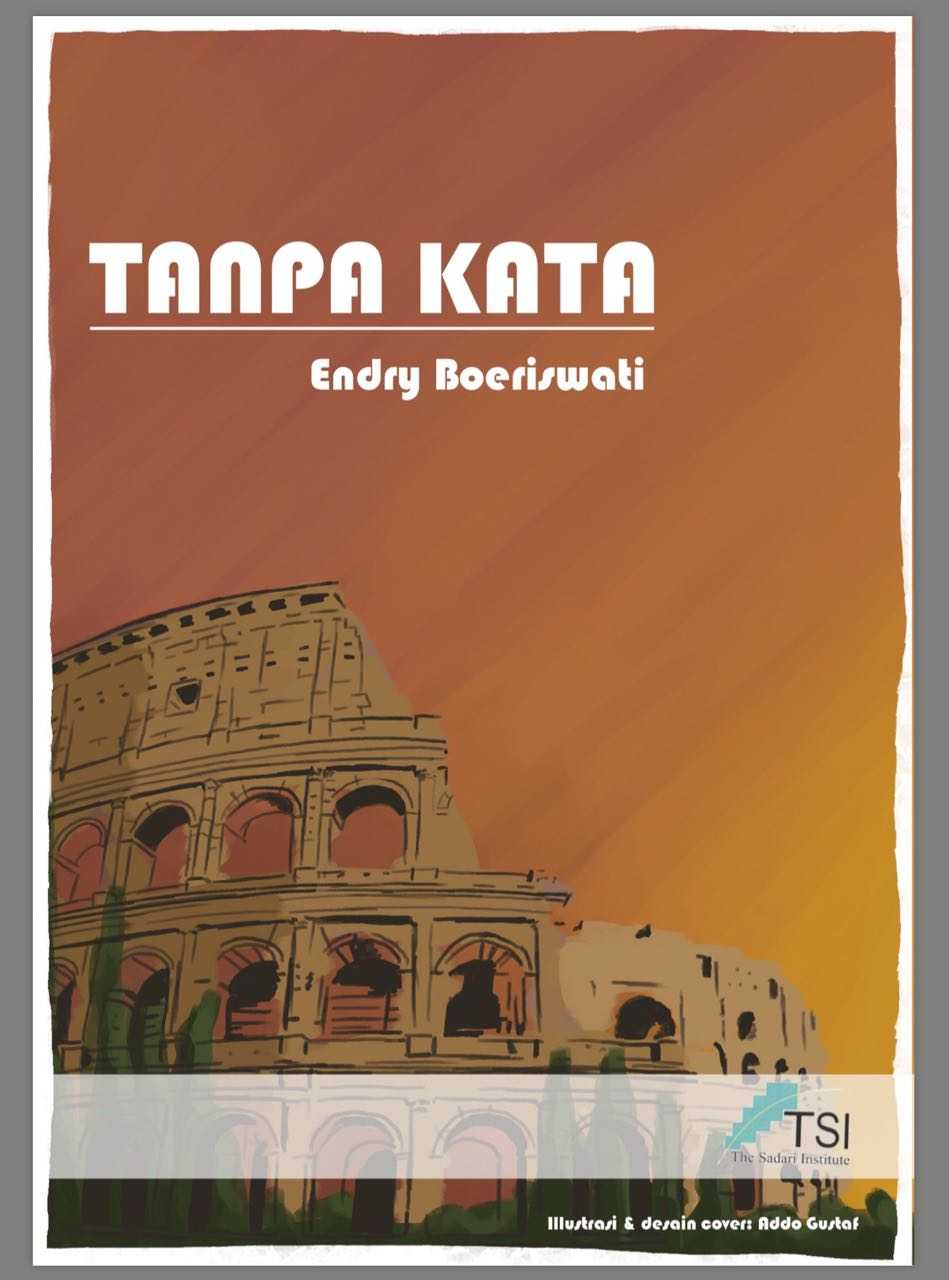 Novel Tanpa Kata Sebuah Interpretasi Filosofis Oleh Syarif Yunus