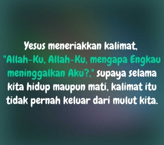 Mengapa Yesus Kristus Harus Mati Halaman All Kompasiana Com