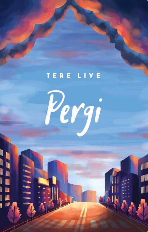 Resensi Novel Pergi Karya Tere Liye Halaman All Kompasiana Com