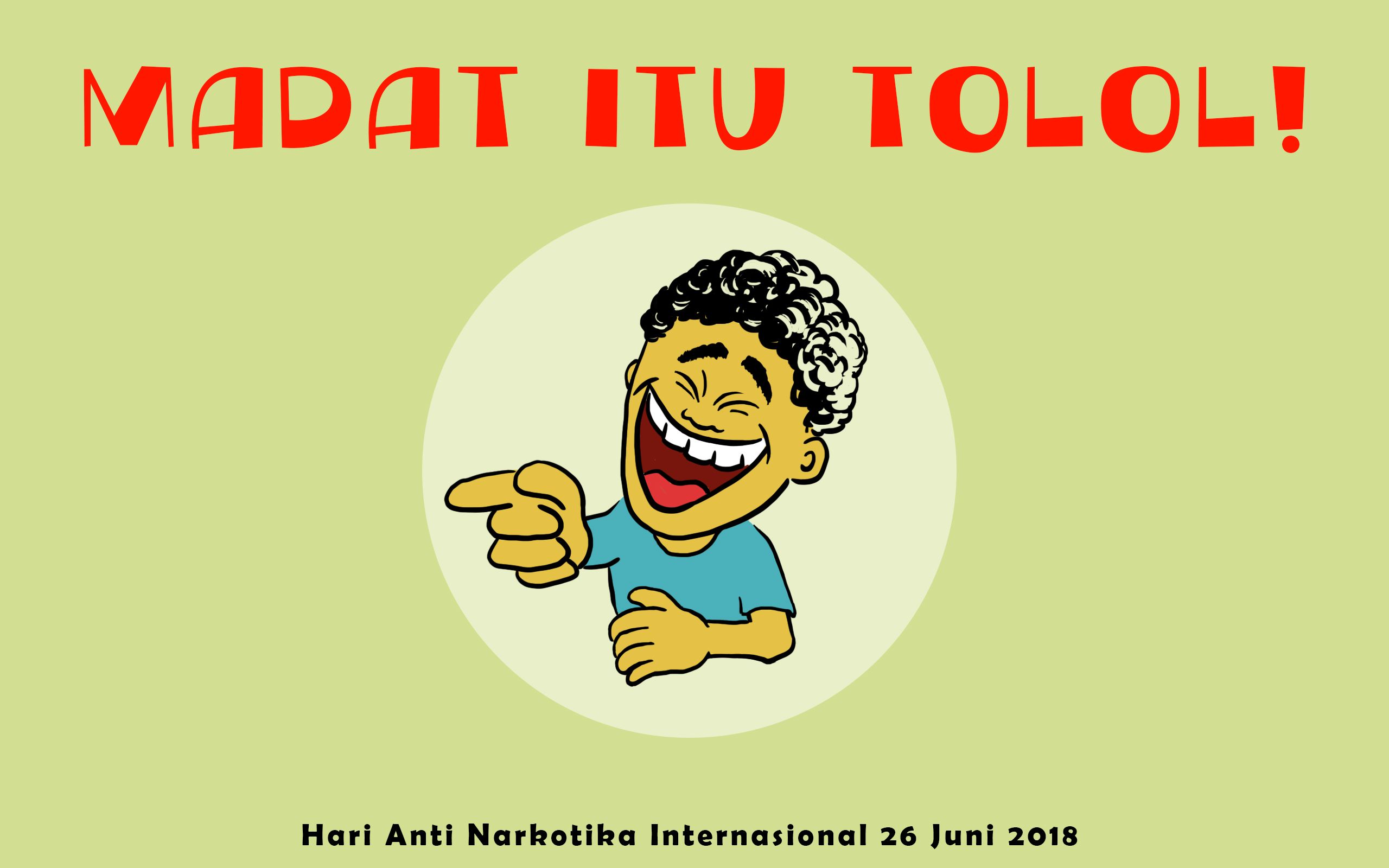 Madat Itu Tolol Sebuah Konsep Kampanye Anti Narkoba Oleh Toni