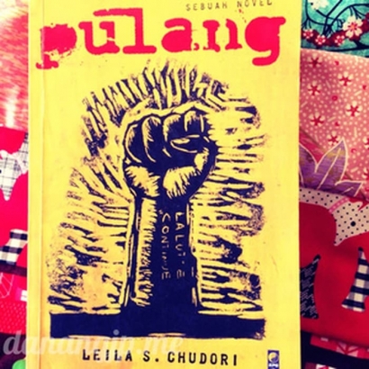 Resensi Novel Pulang Leila S Chudori Pemenanglah Yang Akan Menulis Sejarah Halaman All Kompasiana Com Resensi Novel Pulang Leila S Chudori Pemenanglah Yang Akan Menulis Sejarah Halaman All Kompasiana Com
