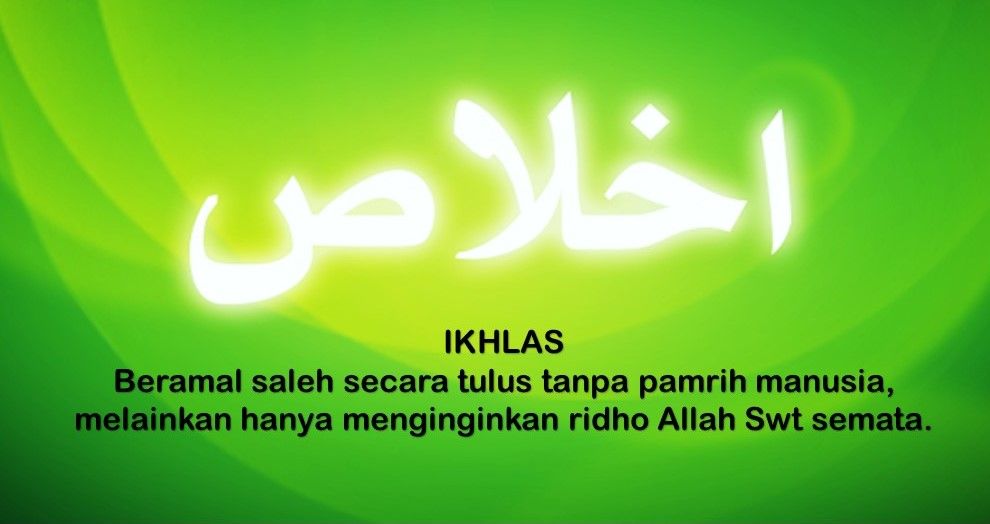 Memahami Makna Ikhlas Halaman all Kompasiana com Memahami Makna Ikhlas Halaman all Kompasiana com