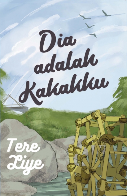 Dia Adalah Kakakku Tampilan Baru Dari Novel Bidadari Bidadari Surga Halaman All Kompasiana Com Dia Adalah Kakakku Tampilan Baru Dari Novel Bidadari Bidadari Surga Halaman All Kompasiana Com