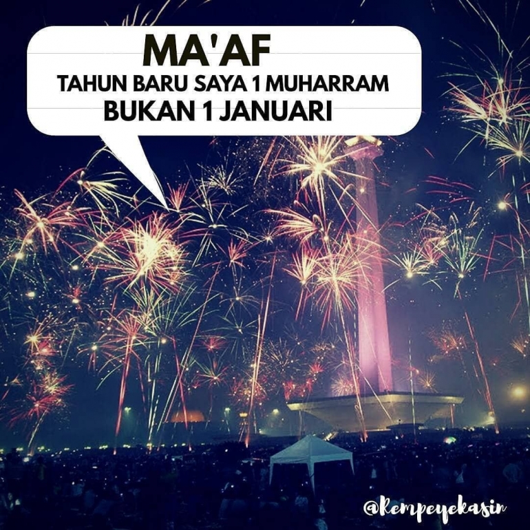 Kami Muslim Tahun Baru Kami 1 Muharram Bukan 1 Januari Halaman All Kompasiana Com Kami Muslim Tahun Baru Kami 1 Muharram Bukan 1 Januari Halaman All Kompasiana Com