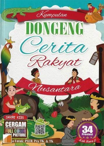 Resensi Buku Kumpulan Dongeng Cerita Rakyat Nusantara 2016 Halaman All Kompasiana Com