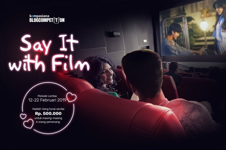 [Hari Terakhir] #SayItWithFilm, Yuk Rekomendasikan Film Favoritmu di Sini