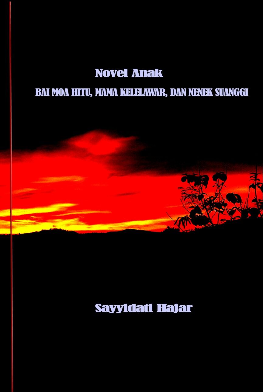 Bai Moa Hitu Mama Kelelawar Dan Nenek Suanggi 1Bai Dan Cerita Bai Moa Hitu Mama Kelelawar Dan Nenek Suanggi 1Bai Dan Cerita