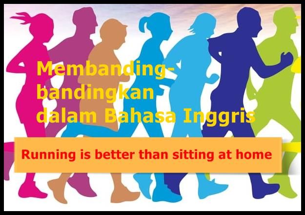 Membanding Bandingkan Dalam Bahasa Inggris Halaman All Kompasiana Com Membanding Bandingkan Dalam Bahasa Inggris Halaman All Kompasiana Com