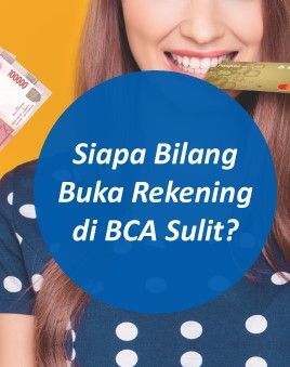 Simple Dan Mudah Buka Rekening Bca Lewat Aplikasi Smartphone Oleh Topik Nugroho Kompasiana Com