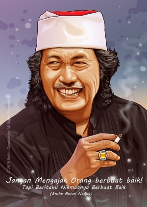 Cak Nun Jangan Mengajak Orang Berbuat Baik Kompasiana Com