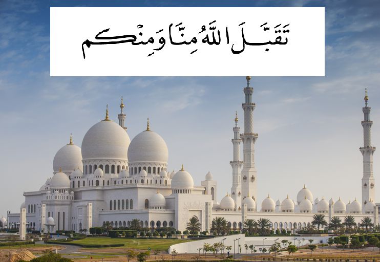 Tak Banyak yang Tahu, Ini Arti dan Makna Taqabbalallahu Minna Wa Minkum