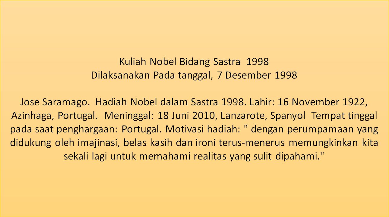 Kuliah Nobel Sastra 24 Jose Saramago 1998 Halaman All