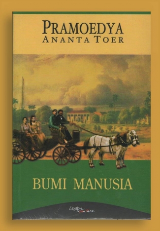 Review Novel Bumi Manusia Halaman All Kompasiana Com