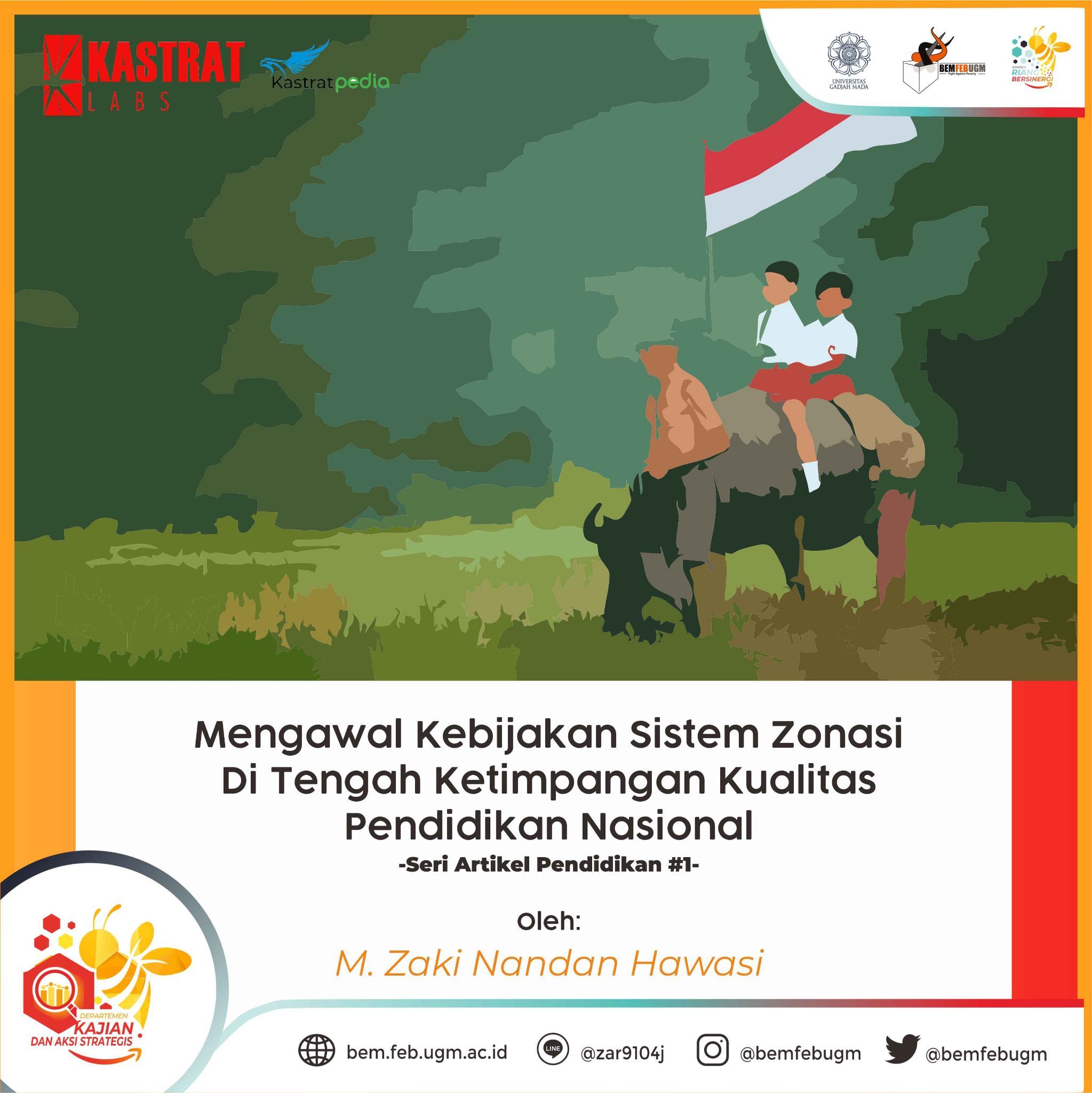 Mengawal Kebijakan Sistem Zonasi Di Tengah Ketimpangan Kualitas ...