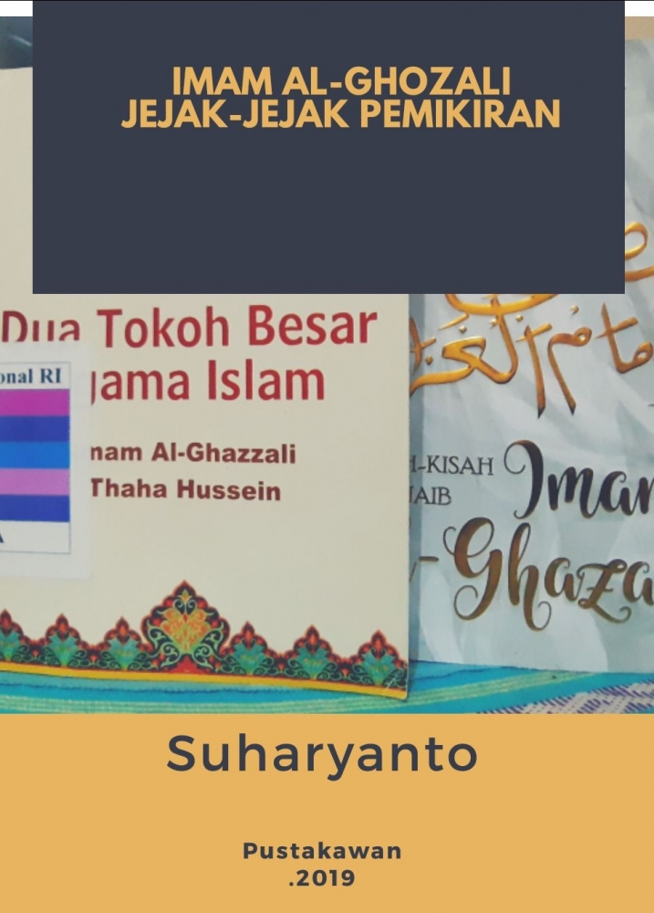 Imam Al Ghozali Jejak Jejak Pemikiran Halaman All Kompasiana Com Imam Al Ghozali Jejak Jejak Pemikiran Halaman All Kompasiana Com