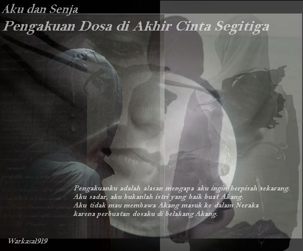 Ads Pengakuan Dosa Di Akhir Cinta Segitiga Halaman All Kompasiana Com