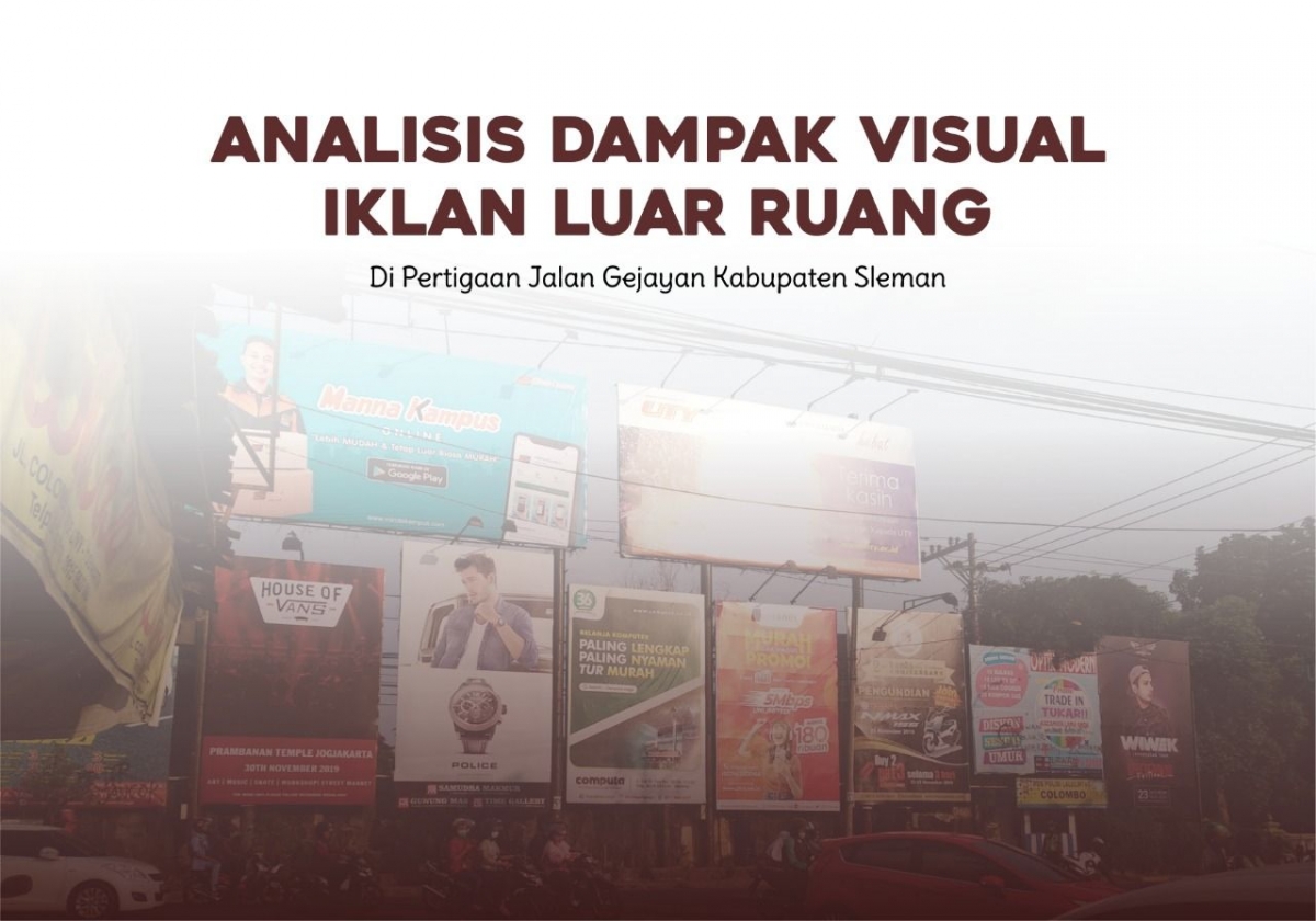 Analisis Dampak Iklan Luar Ruang Di Jalan Gejayan Analisis Dampak Iklan Luar Ruang Di Jalan Gejayan