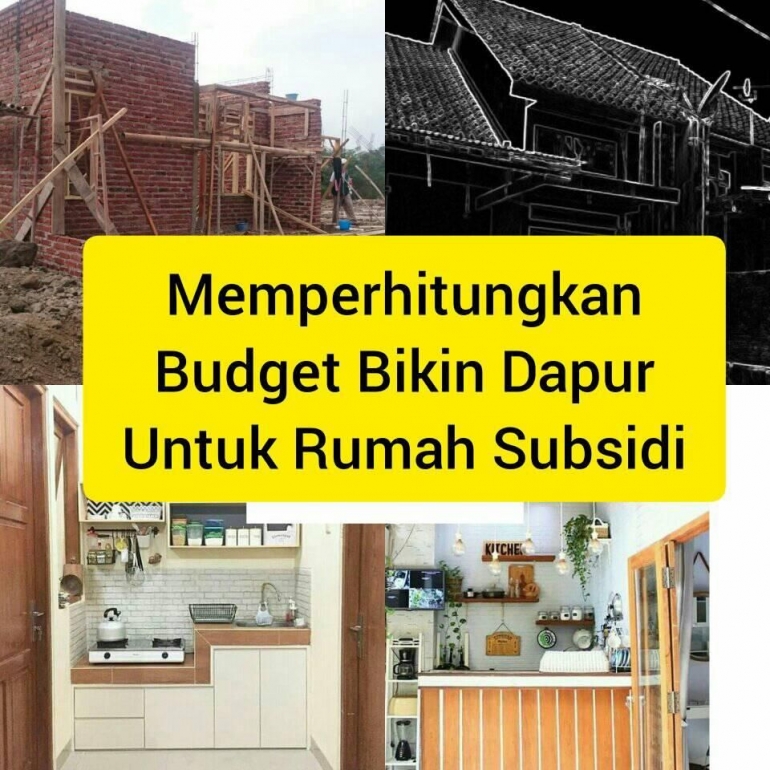 Memperhitungkan Budget Bikin Dapur Rumah Subsidi Halaman All Kompasiana  Memperhitungkan Budget Bikin Dapur Rumah Subsidi Halaman All Kompasiana