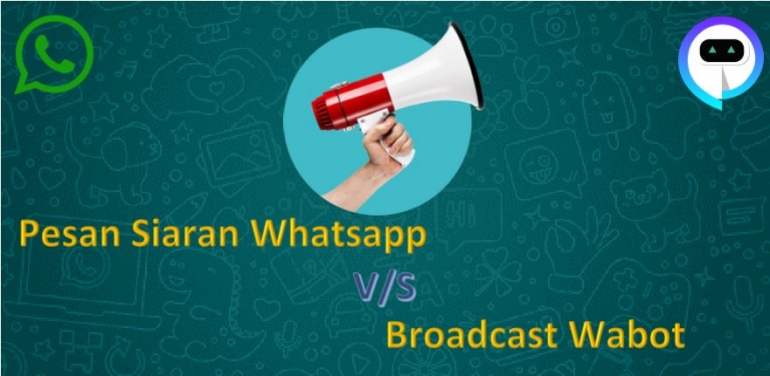 Perbedaan Pesan Siaran Whatsapp Dan Broadcast Wabot Halaman All Kompasiana Com Perbedaan Pesan Siaran Whatsapp Dan Broadcast Wabot Halaman All Kompasiana Com