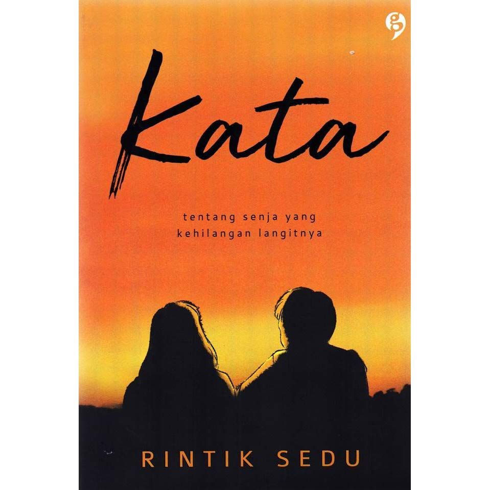 Resensi Novel "Kata, tentang Senja yang Kehilangan Langitnya" Karya