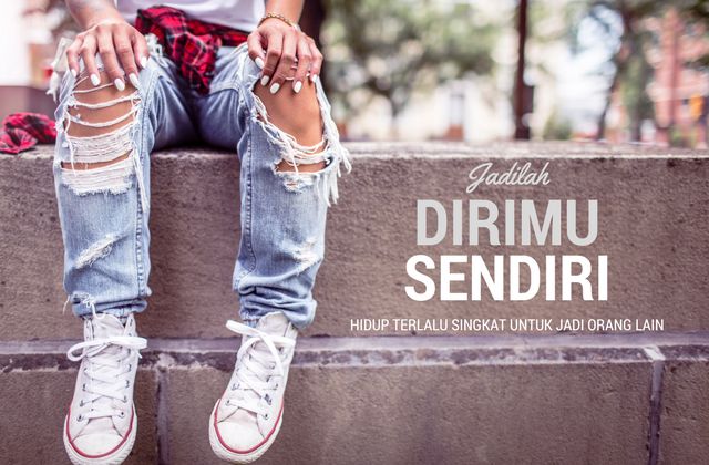Tanda Tanda Kita Sudah Menjadi Diri Sendiri Halaman 1 Kompasiana Com