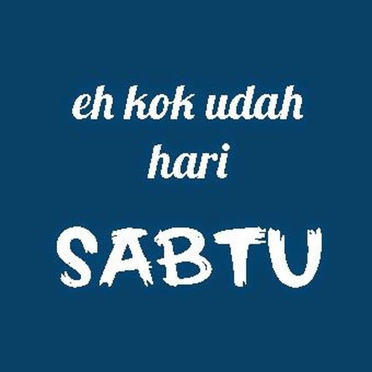 Pantun Datang Sabtu Kompasiana Com