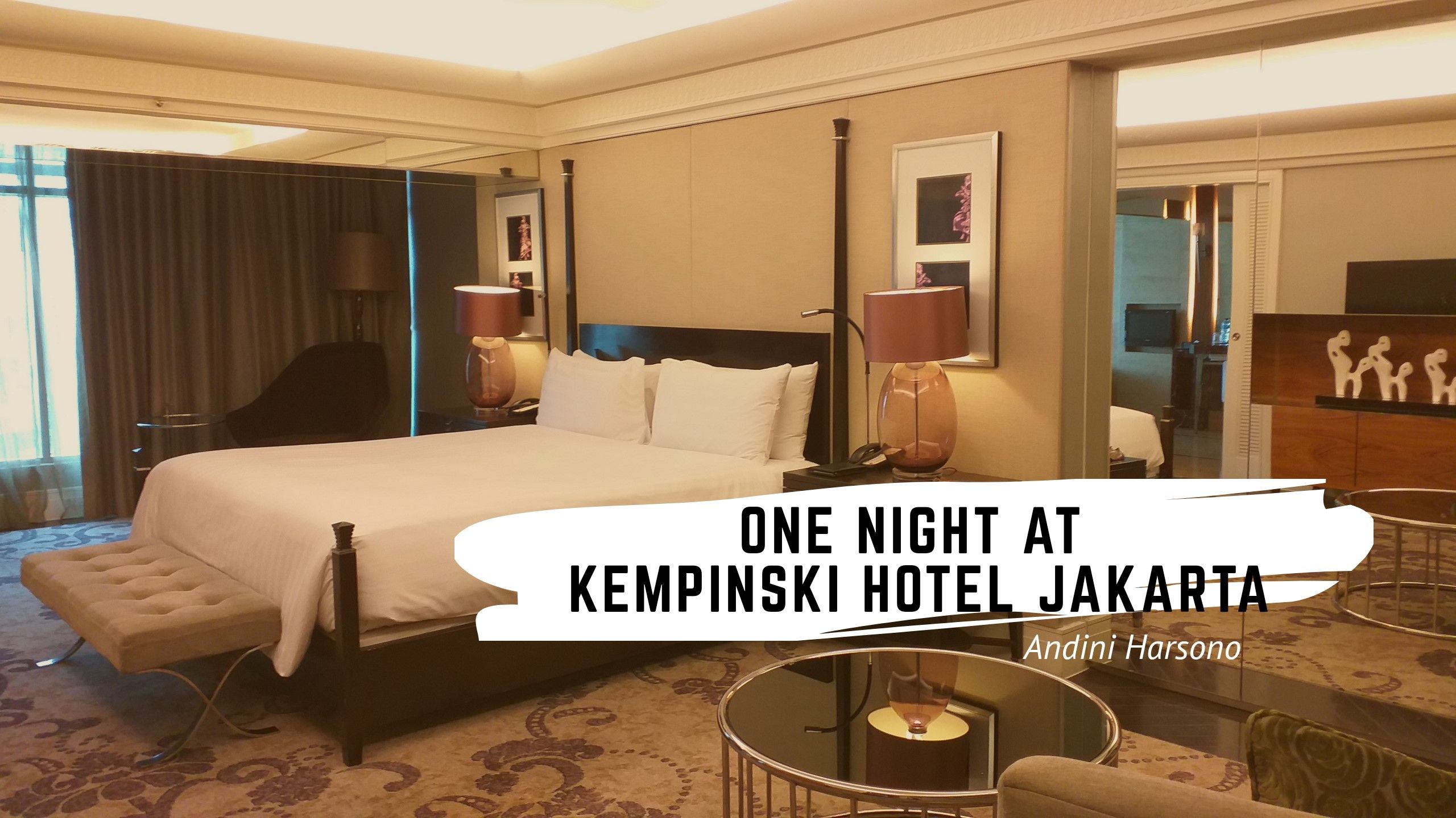 Jadi Sultan Semalam Menginap Di Hotel Indonesia Kempinski Halaman 1 Kompasiana Com