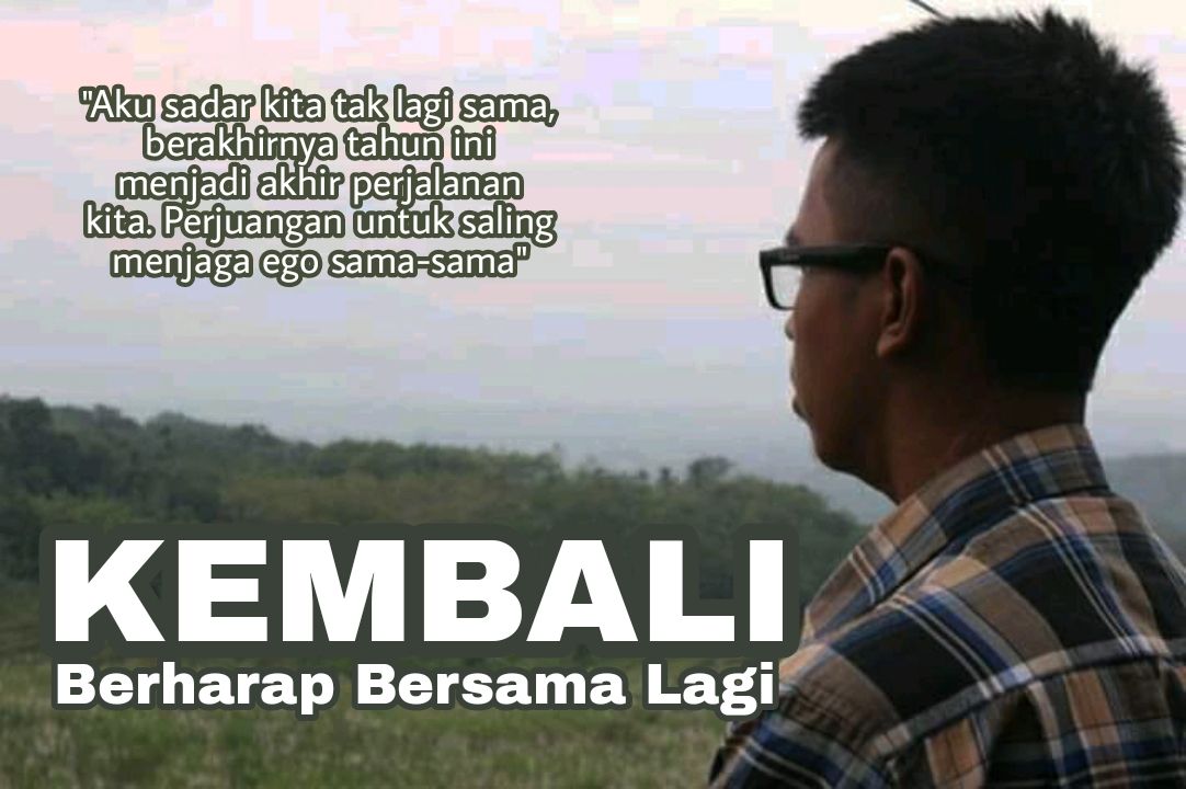 Kembali Berharap Bersama Lagi Kompasiana Com