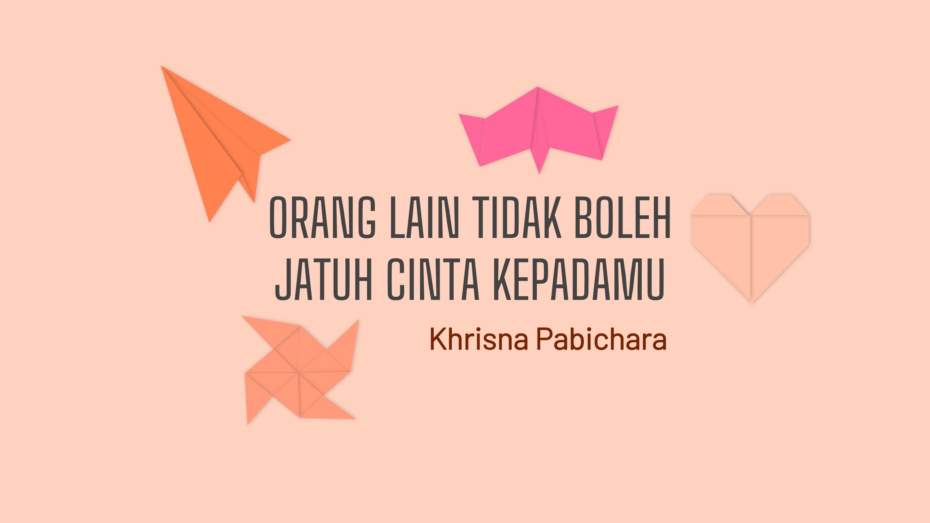 Orang Lain Tidak Boleh Jatuh Hati Kepadamu Halaman All Kompasiana Com