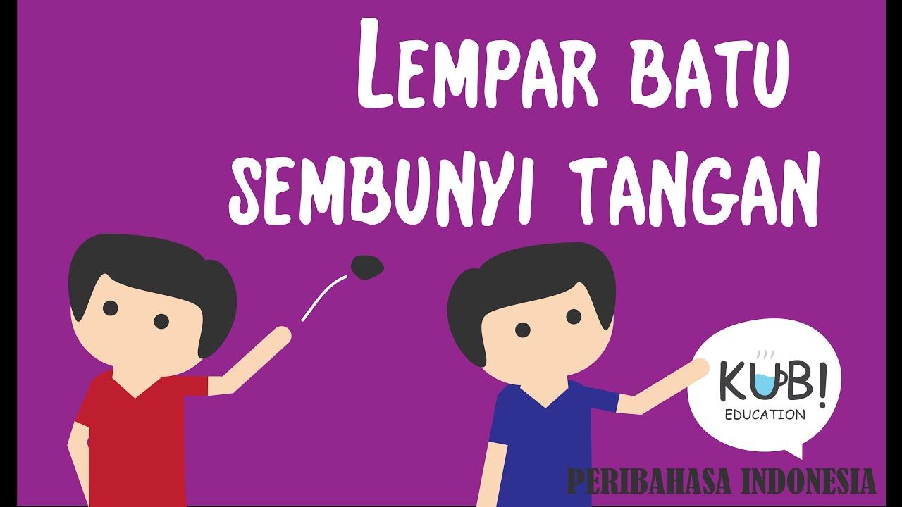 Lempar Batu Sembunyi Tangan Halaman 1 Kompasiana Com