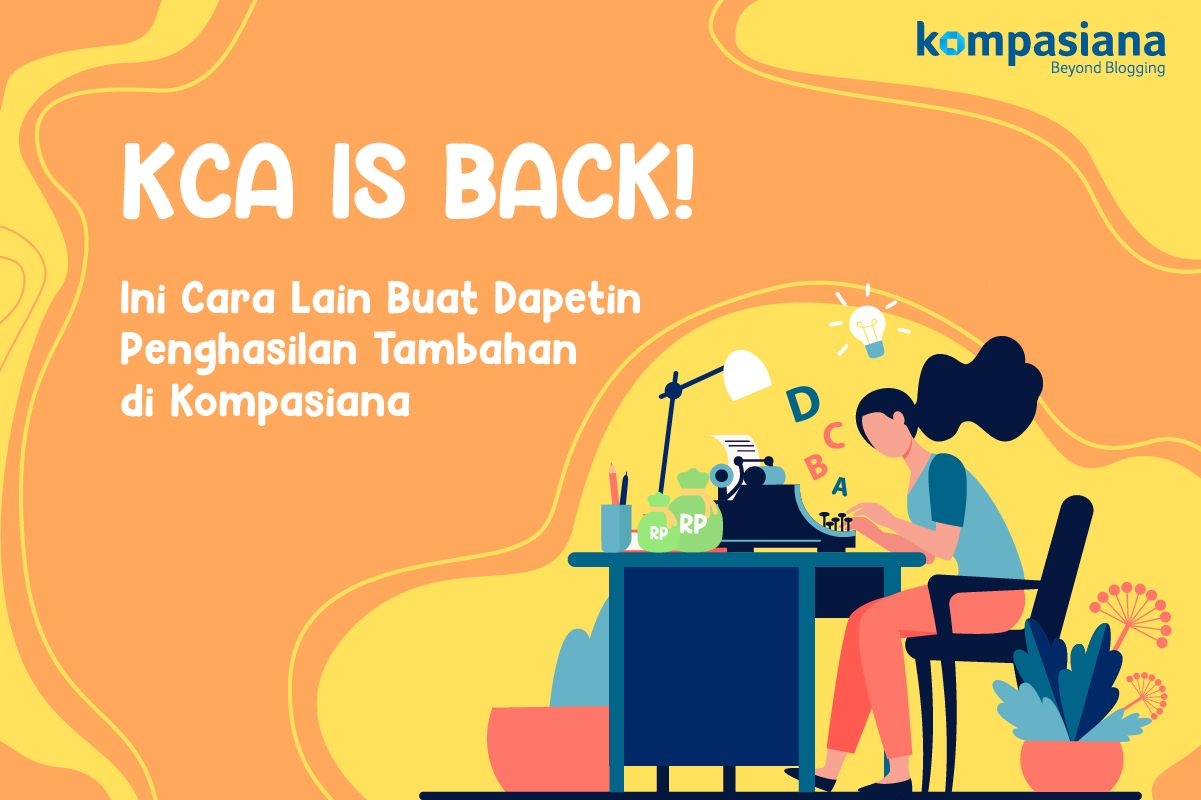 Kompasiana Content Affiliation Balik Lagi! Yuk, Cek Penawarannya Di ...