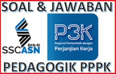 Soal Dan Jawaban Pedagogik Pppk Kompasiana Com
