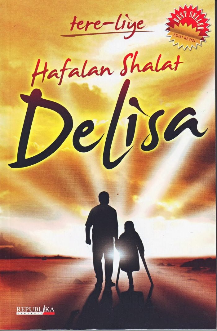 Ulasan Novel Hafalan Shalat Delisa Karya Tere Liye - Kompasiana.com