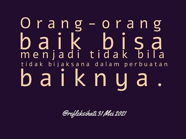 Bila Orang Baik Bertemu Kebaikan Bisa Jadi Omong Kosong Halaman 1 -  Kompasiana.com