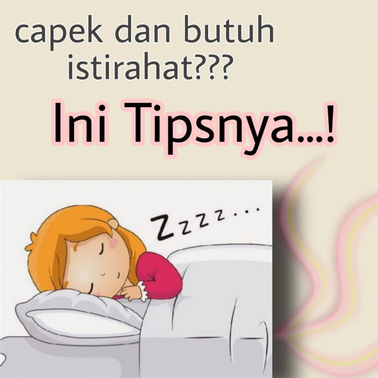 Cara Istirahat yang Baik dan Benar Menurut Psikologi 1 7 Cara Istirahat yang Baik dan Benar Menurut Psikologi Halaman 1 - Kompasiana.com