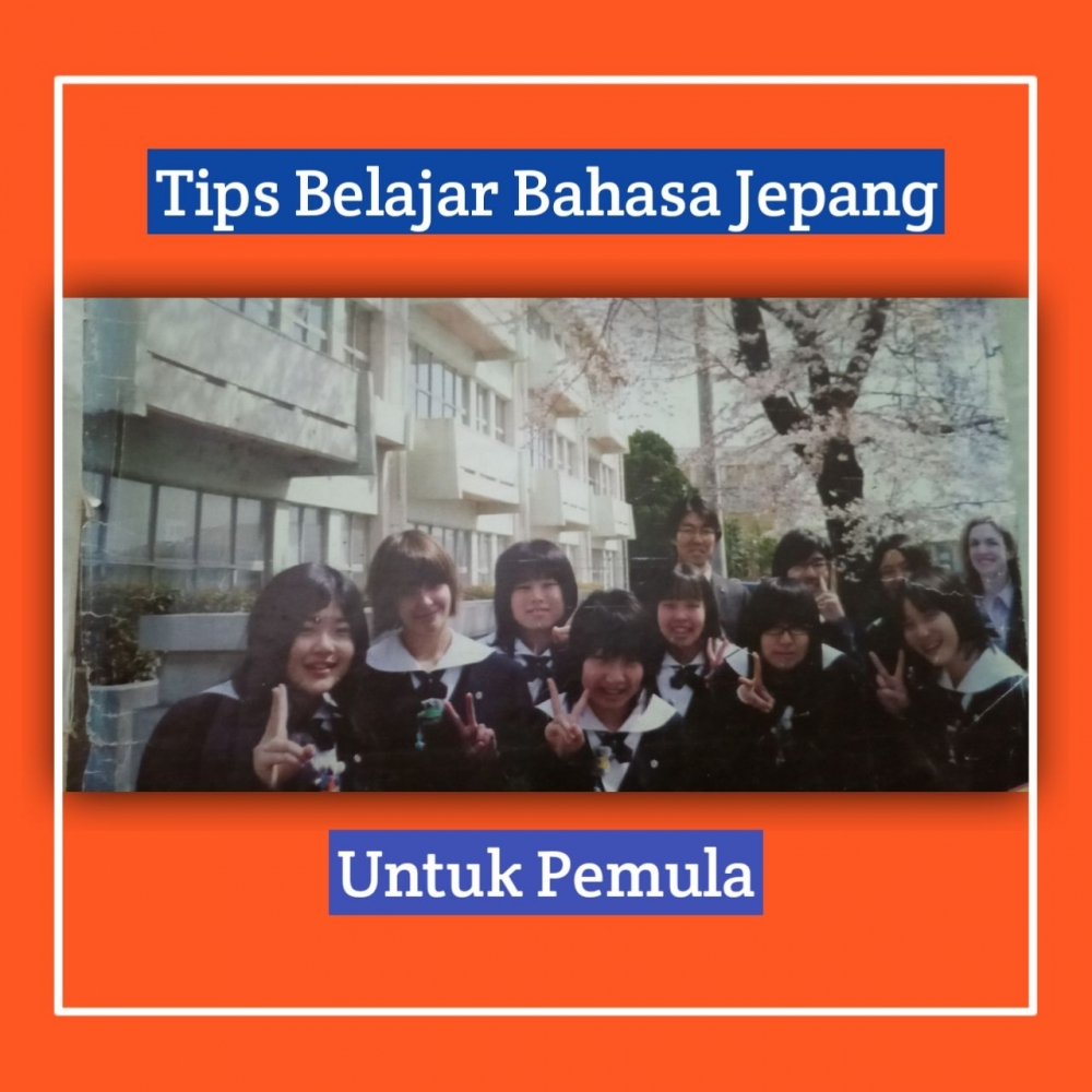 Tips Belajar Bahasa Jepang Untuk Pemula Halaman 1 Tips Belajar Bahasa Jepang Untuk Pemula Halaman 1