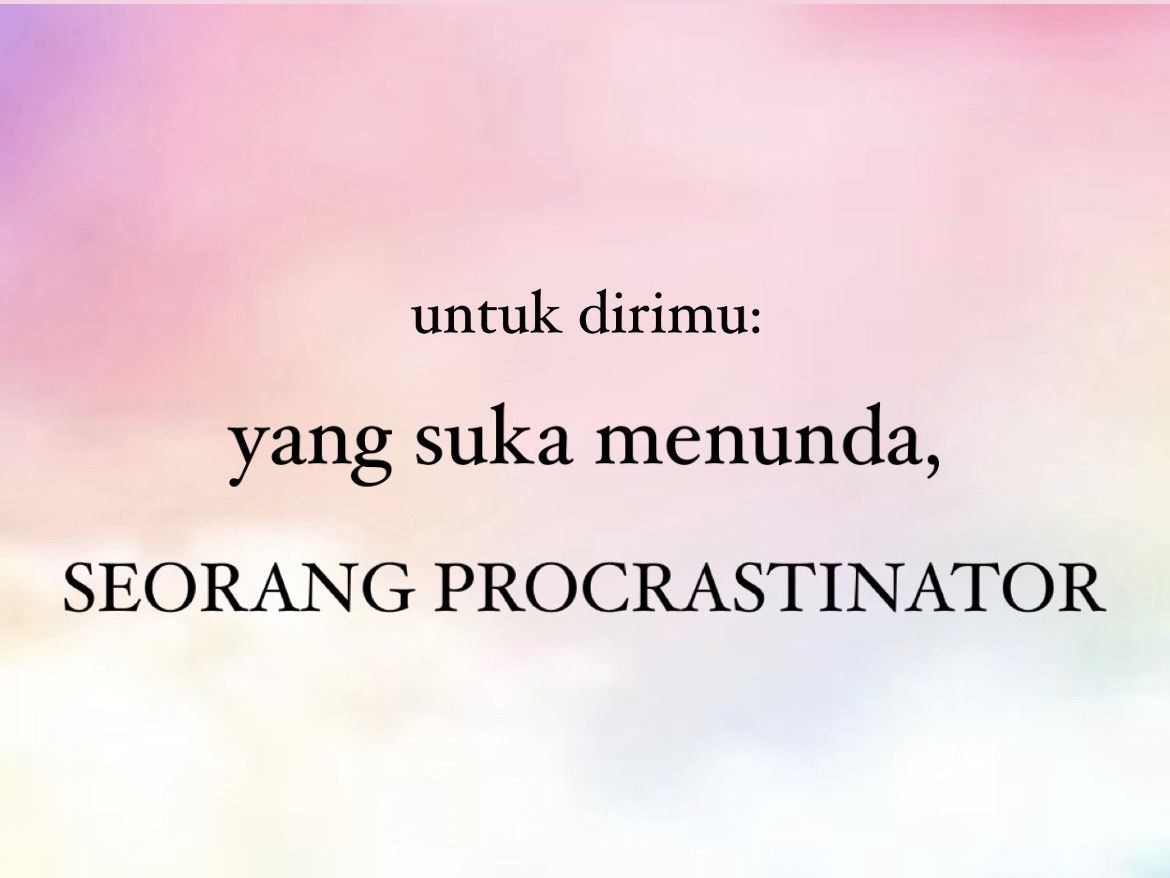 Chronic Procrastination Penundaan Kronis Apa Itu Dan Cara Berhenti chronic-procrastination-penundaan-kronis-apa-itu-dan-cara-berhenti