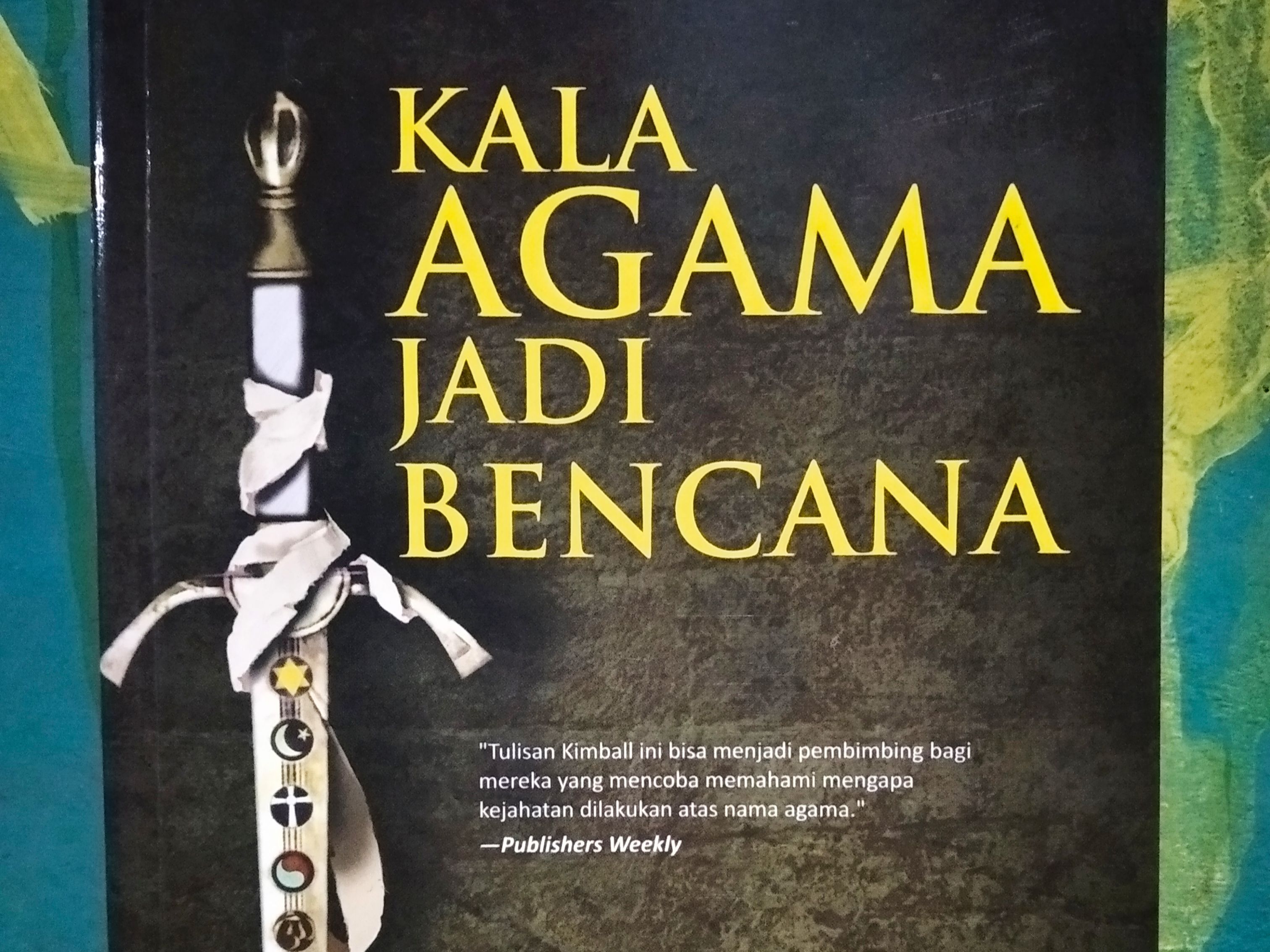 Ini Loh Penyebabnya Agama Jadi Bencana Halaman 1 Kompasiana Com