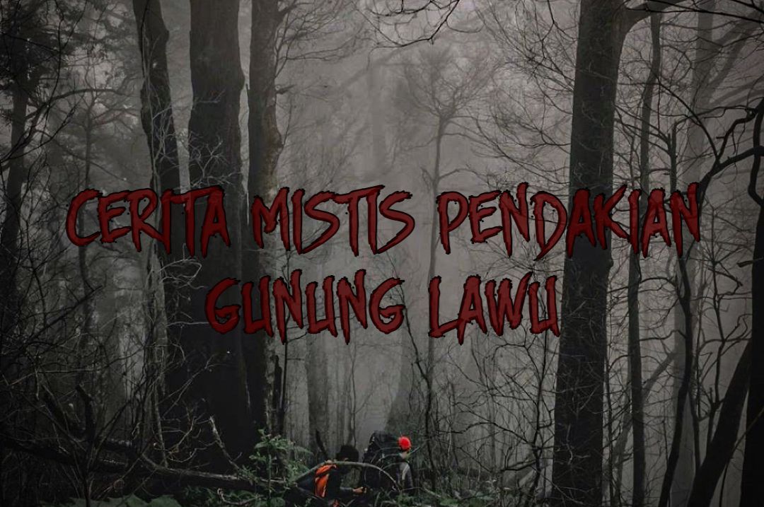 Cerita Mistis Pendakian Gunung Lawu Halaman 1 - Kompasiana.com